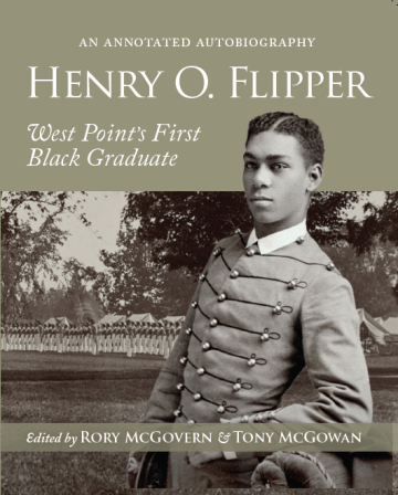 An Annotated Autobiography of Henry O. Flipper