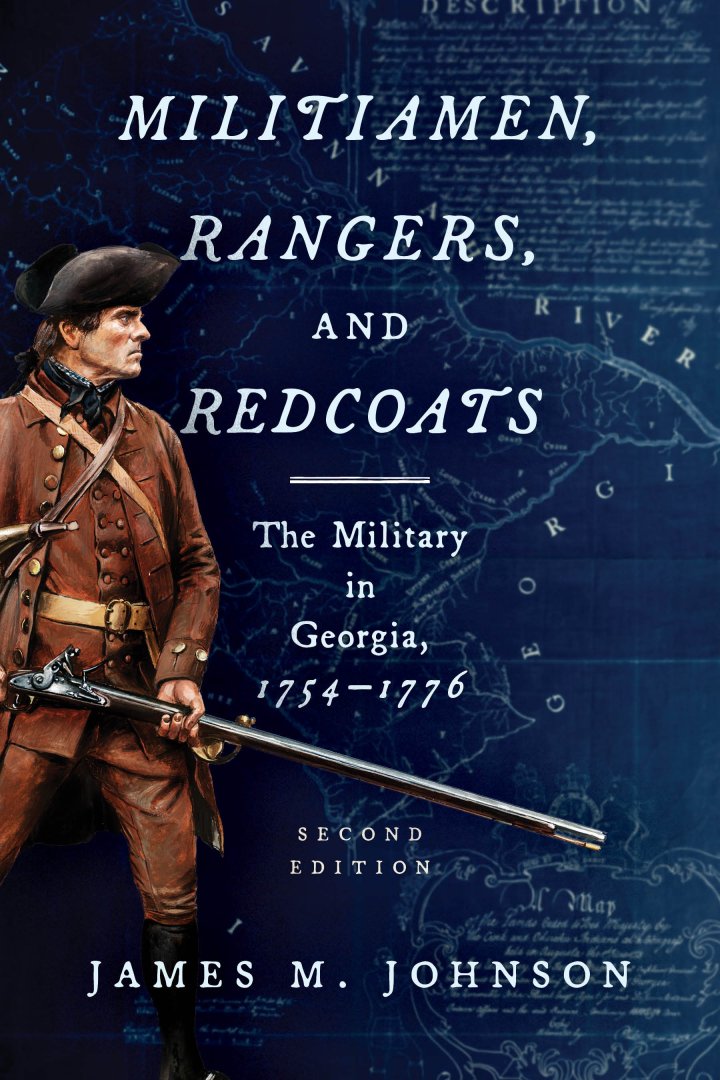 Militiamen, Rangers, and Redcoats