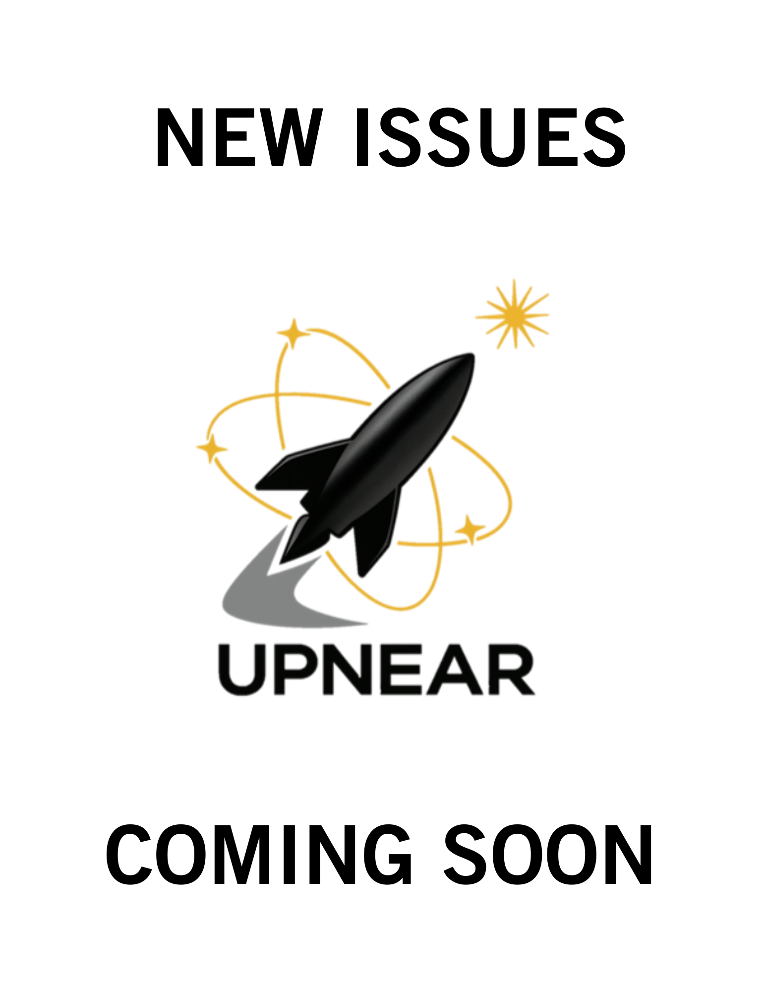 New Issues: UPNEAR. Coming Soon
